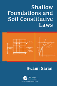 Shallow Foundations and Soil Constitutive Laws by Swami Saran, 9780367781613