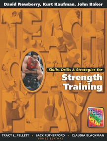 Skills, Drills & Strategies for Strength Training by David Newberry, 9781890871093