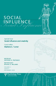 Social Influence and Creativity (A Special Issue of Social Influence) by Marlene Turner, 9781848727007
