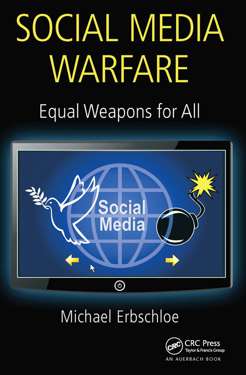Social Media Warfare (Equal Weapons for All) - 9780367657987 by Michael Erbschloe, 9780367657987