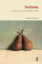 Sodomy (A History of a Christian Biblical Myth) by Michael Carden, 9781904768302