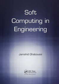 Soft Computing in Engineering by Jamshid Ghaboussi, 9780367657260