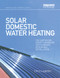 Solar Domestic Water Heating (The Earthscan Expert Handbook for Planning, Design and Installation) by Chris Laughton, 9780367787516