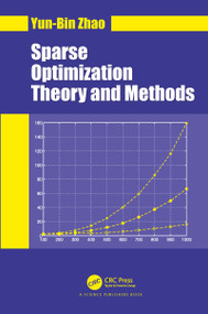 Sparse Optimization Theory and Methods by Yun-Bin Zhao, 9780367781101