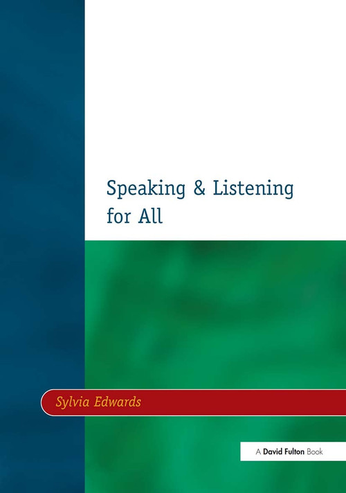 Speaking & Listening for All by Sylvia Edwards, 9781853466038