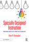 Specially Designed Instruction (Increasing Success for Students with Disabilities) by Anne M. Beninghof, 9780367616120