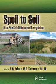 Spoil to Soil: Mine Site Rehabilitation and Revegetation by N.S. Bolan, M.B. Kirkham, Y.S. Ok, 9781032096414