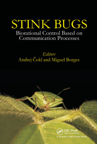 Stinkbugs (Biorational Control Based on Communication Processes) by Andrej Cokl, Miguel Borges, 9780367782245