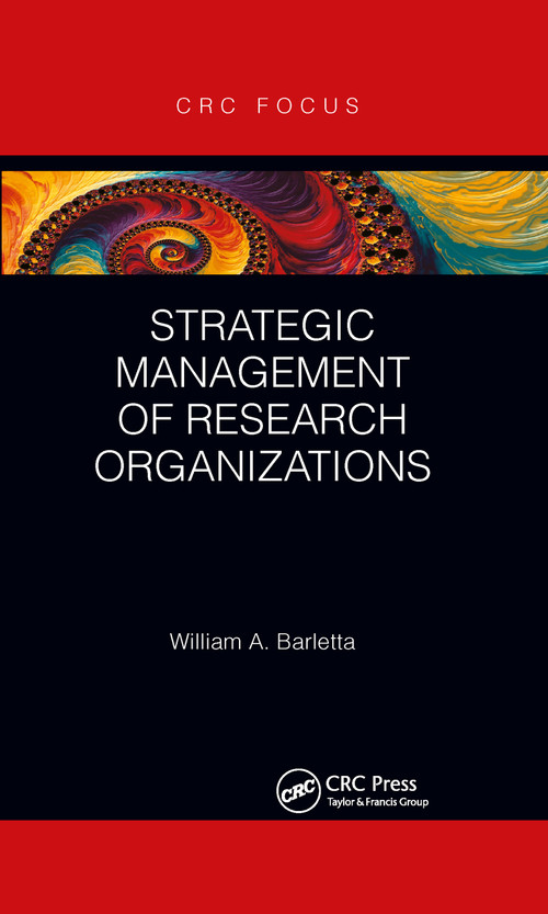 Strategic Management of Research Organizations - 9780367777845 by William Barletta, 9780367777845