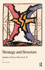 Strategy and Structure (Studies in Peace Research) by Johan Niezing, 9789026502743