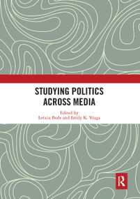Studying Politics Across Media - 9780367660994 by Leticia Bode, Emily K. Vraga, 9780367660994