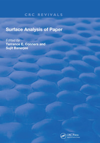 Surface Analysis of Paper by Terrance E. Conners, Sujit Banerjee, 9780367234737