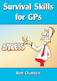 Survival Skills for GPs by Ruth Chambers, 9781857753349