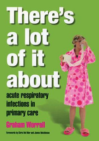 There's a Lot of it About (v. 2, Private Life) by Graham Worrall, Chris Del Mar, Sir Liam Donaldson, 9781846190841