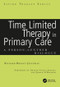 Time Limited Therapy in Primary Care (A Person-Centred Dialogue) by Richard Bryant-Jefferies, 9781857759990