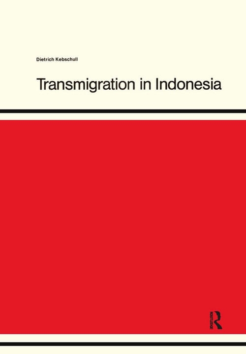Transmigration in Indonesia by Dietrich Kebschull, 9783878953142
