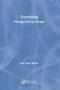 Tunnelling (Management by Design) by Alan Muir Wood, 9781032100081