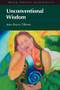 Unconventional Wisdom by June Boyce-Tillman, 9781845531003