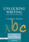 Unlocking Writing (A Guide for Teachers) by Mary Williams, 9781853468506