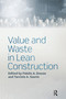 Value and Waste in Lean Construction by Fidelis Emuze, Tarcisio Saurin, 9780367355654