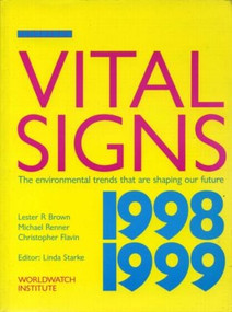 Vital Signs 1998-1999 (The Environmental Trends That Are Shaping Our Future) by Lester R. Brown, 9781853835438