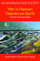 War in Heaven/Heaven on Earth (Theories of the Apocalyptic) by Stephen D. O'Leary, Geln S. McGhee, 9781904768883