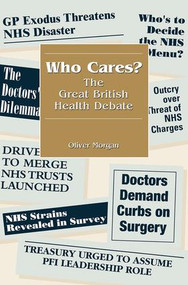 Who Cares? (The Great British Health Debate) by Gareth Mallon, 9781857752434