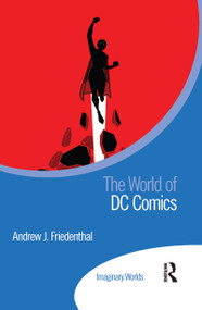 The World of DC Comics - 9781032092706 by Andrew Friedenthal, 9781032092706
