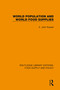 World Population and World Food Supplies by E. John Russell, 9780367275983