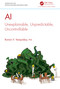 AI (Unexplainable, Unpredictable, Uncontrollable) by Roman V. Yampolskiy, 9781032576268