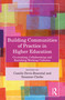 Building Communities of Practice in Higher Education (Co-creating, Collaborating and Enriching Working Cultures) by Camila Devis-Rozental, Susanne Rose Clarke, 9781032361642