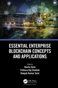 Essential Enterprise Blockchain Concepts and Applications - 9780367697655 by Kavita Saini, Pethuru Chelliah, Deepak Saini, 9780367697655