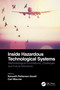 Inside Hazardous Technological Systems (Methodological foundations, challenges and future directions) by Kenneth Pettersen Gould, Carl Macrae, 9781032033273