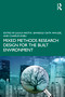 Mixed Methods Research Design for the Built Environment by Julius Akotia, Bankole Osita Awuzie, Charles Egbu, 9781032065595