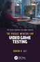 The Pocket Mentor for Video Game Testing by Harun H. Ali, 9781032323978