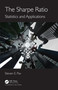The Sharpe Ratio (Statistics and Applications) by Steven E. Pav, 9781032019314
