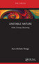 Unstable Nature (Order, Entropy, Becoming) by Auro Michele Perego, 9781032599601