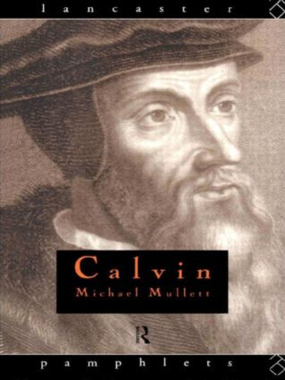 Calvin - 9780415000574 by Michael Mullett, 9780415000574