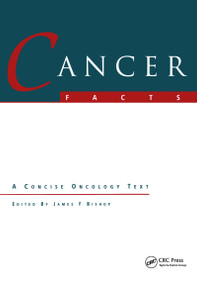 Cancer Facts (A Concise Oncology Text) by James F. Bishop, 9789057024702