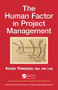 The Human Factor in Project Management by Denise Thompson, 9781138064195