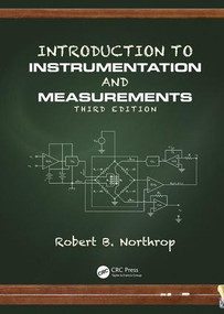 Introduction to Instrumentation and Measurements by Robert B. Northrop, 9781138071902