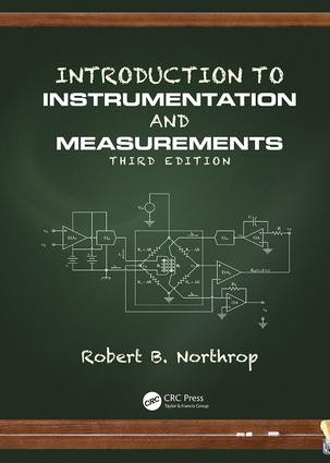 Introduction to Instrumentation and Measurements by Robert B. Northrop, 9781138071902