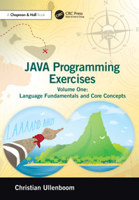 Java Programming Exercises (Volume One: Language Fundamentals and Core Concepts) by Christian Ullenboom, 9781032579849
