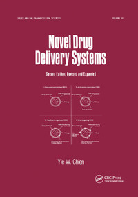 Novel Drug Delivery Systems by Yie Chien, 9780367402914