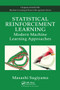 Statistical Reinforcement Learning (Modern Machine Learning Approaches) by Masashi Sugiyama, 9780367575861