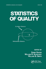 Statistics of Quality by Subir Ghosh, William R. Schucany, William B. Smith, 9780367401207