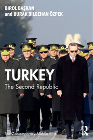 Turkey (The Second Republic) by Birol Başkan, Burak Bilgehan Özpek, 9781032131115