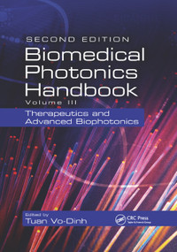 Biomedical Photonics Handbook (Therapeutics and Advanced Biophotonics) by Tuan Vo-Dinh, 9780367378479