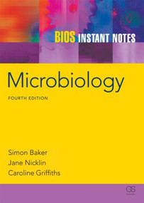 BIOS Instant Notes in Microbiology by Simon Baker, Jane Nicklin, Caroline Griffiths, 9780415607704