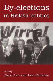 By-Elections In British Politics by Chris Cook, John Ramsden, 9781857285352